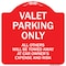 Signmission Valet Parking All Others Towed Away Car Owners Expense & Risk Alum Sign, 18" L, 18" H, RW-1818-9873 A-DES-RW-1818-9873 - alternate 1